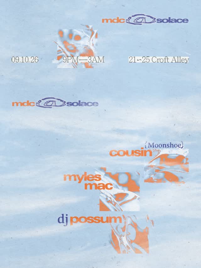 mdc returns to @solace.bar for a special deep-space delivery with Eora/Sydney’s Cousin activating club mode alongside DJ Possum and Myles Mac.