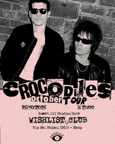 @killcrocodiles will play in Rome at @wishlistclub on the 26th of october.