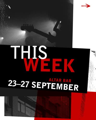 THIS WEEK @ ALTAR BAR