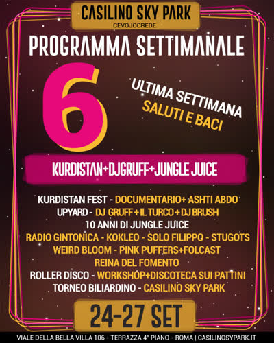 ULTIMA SETTIMANA - 24-27 SETTEMBRE: KURDISTAN FEST, UPYARD, ANNIVERSARIO JUNGLE JUICE, ROLLER DISCO