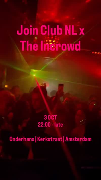 Join Club NL x The Incrowd - Oct 3 @ onderhans