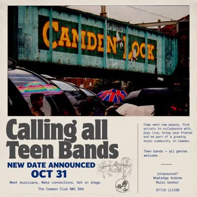 CAMDEN TEEN BANDS — NEW DATE: 31 OCT