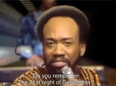 Do you remember The 21st night of September?