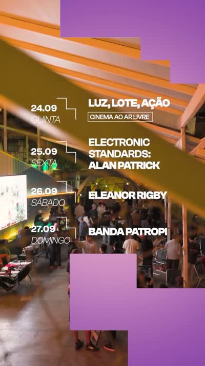 Cinema ao Ar Livre / Electronic Standards / Eleanor Rigby / Banda Patropi