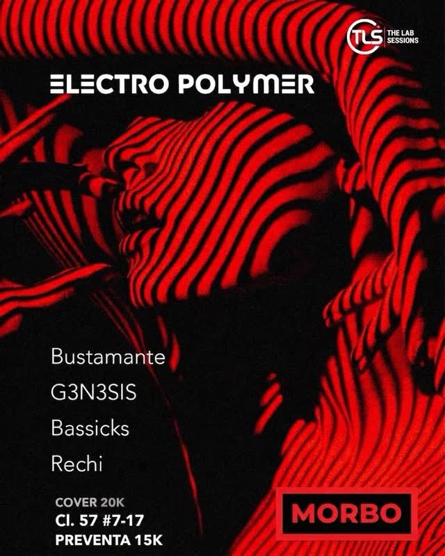SABADO 26 SEP. ELECTRO POLYMER × MORBO