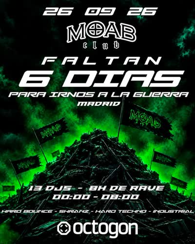 MOAB club - FALTAN 6 DIAS PARA IRNOS A LA GUERRA