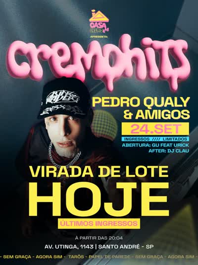 cremphits - VIRADA DE LOTE HOJE