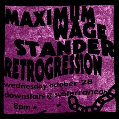 JUST ANNOUNCED Maximum Wage with Stander & Retrogression