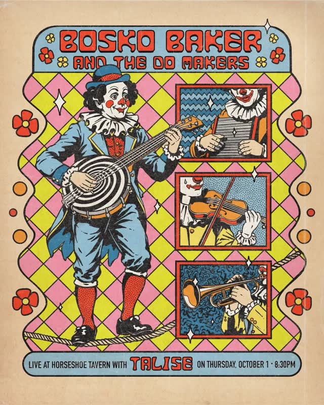 Coming up October 1st at the Horseshoe Tavern — Bosko Baker and The Do Makers hit the stage with special guest Talise