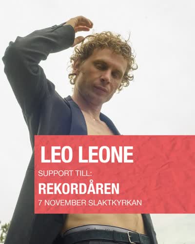 Leo Leone Live at Slaktkyrkan