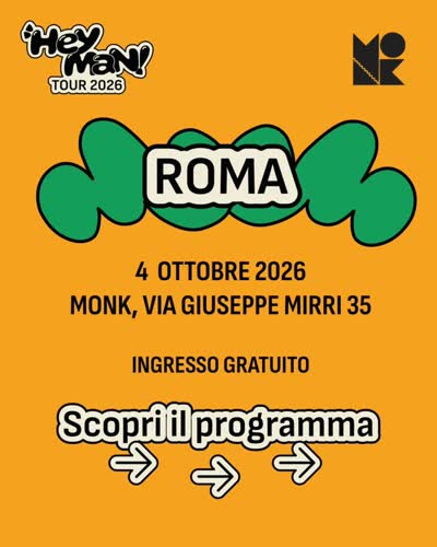 Hey Man! Tour 2026 - Roma