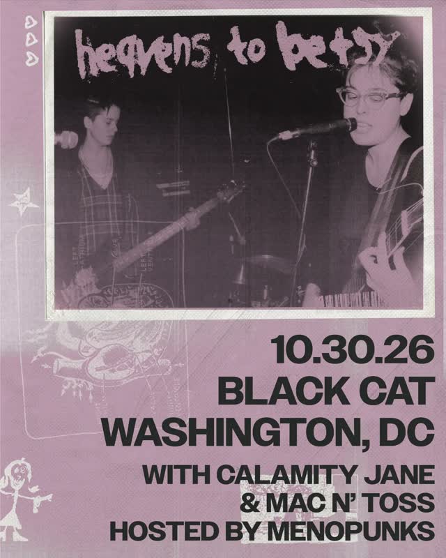 Friday, October 30 @calamityjane90s + @mac.n.toss Join @heavenstobetsy1991 at Black Cat Hosted by @menopunks