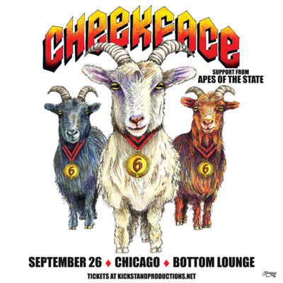 SATURDAY! Cheekface and Apes of the State take over Bottom Lounge this Saturday, Sept. 26th.