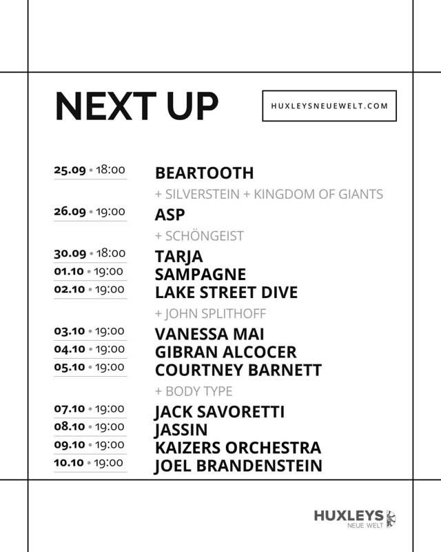 Huxleys Neue Welt Show Schedule