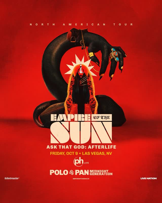 JUST ANNOUNCED! Empire of the Sun with Polo & Pan and Midnight Generation at PH Live at Planet Hollywood!