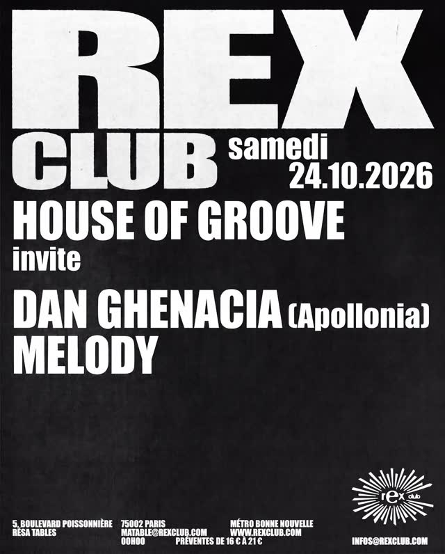 House Of Groove invite Dan Ghenacia pour 4 heures d’extended set au Rex Club