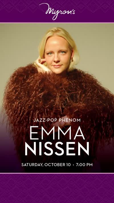 Coming soon to Myron’s: Emma Nissen