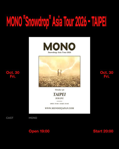 MONO "Snowdrop" Asia Tour 2026 - TAIPEI