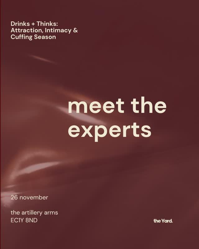 Drinks + Thinks: Attraction, Intimacy & Cuffing Season