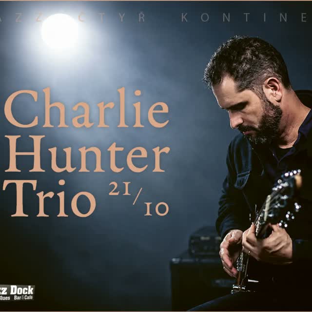 Charlie Hunter Trio @ Jazz City Kontine