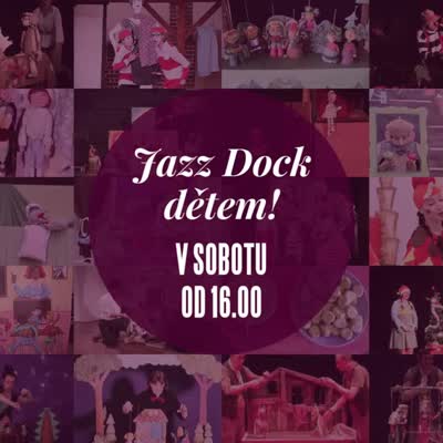 Klasické i nevšední pohádky se vrací do Jazz Docku!