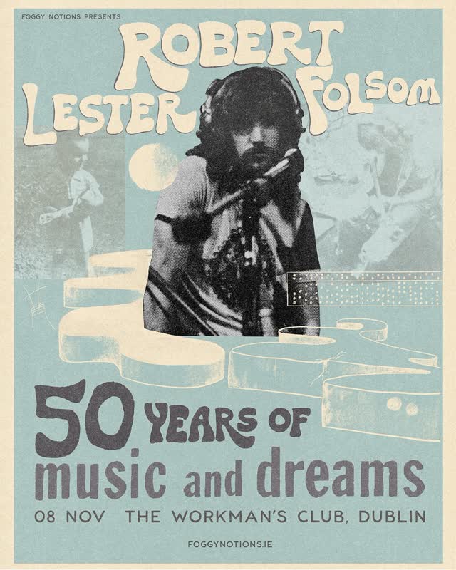 Foggy Notions Presents ROBERT LESTER FOLSOM