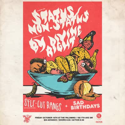 Status/Non-Status and By Divine Right with guests Self Cut Bangs (new album release), sadbirthdays