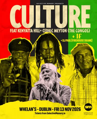 Culture feat Kenyatta Hill + Cedric Meyton (The Congos)