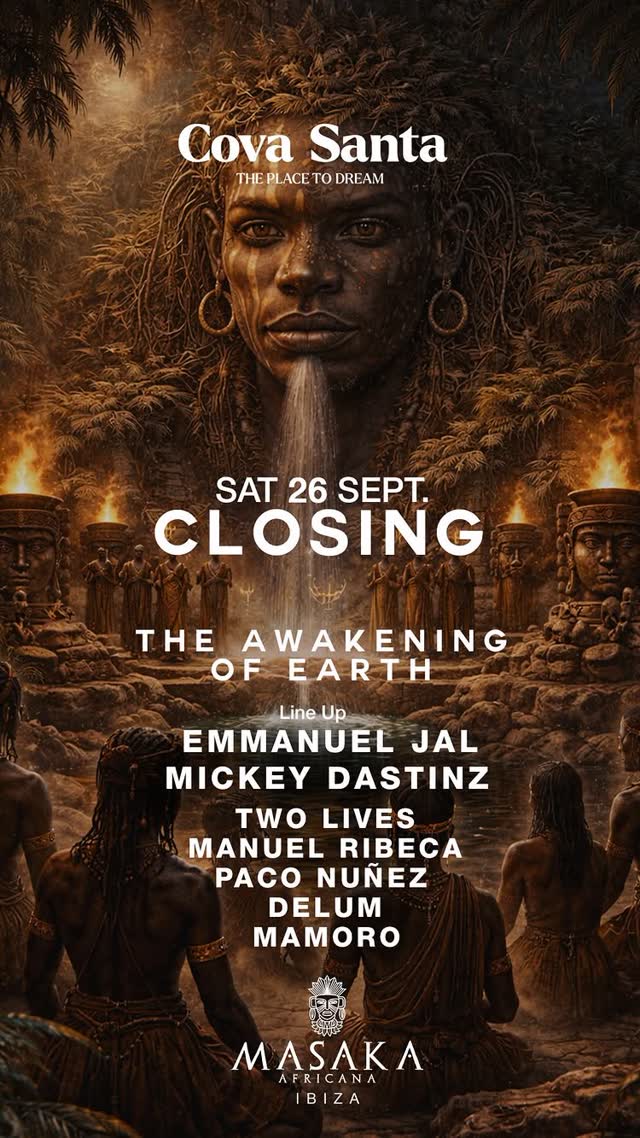 Cova Santa Closing: The Awakening of Earth