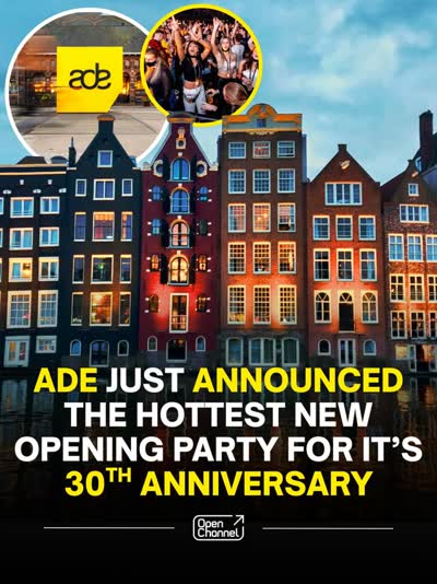 A MASSIVE Opening Party for the 30th Anniversary of ADE