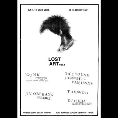 LOST ART vol.3 Gunk First LP "Skunk" Release Bash