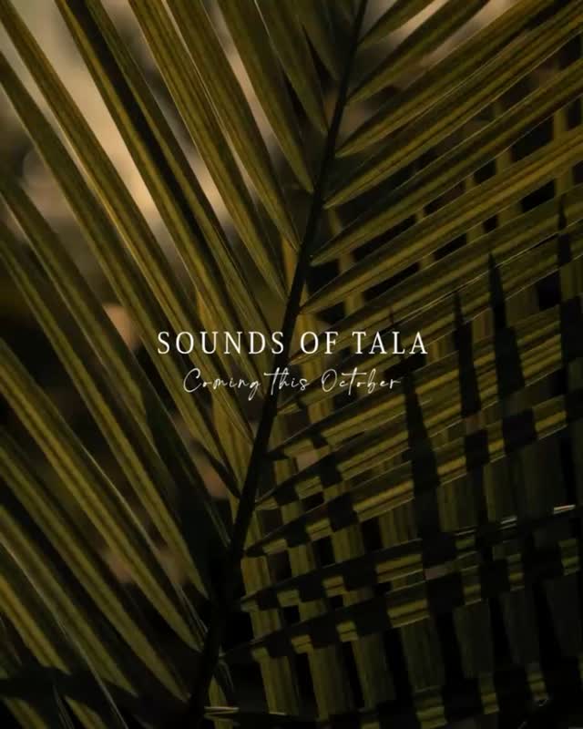 SOUNDS OF TALA Coming this October