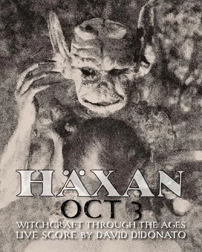 Häxan with live gothic metal score by Austin's David DiDonato and narration by Kelli Bland
