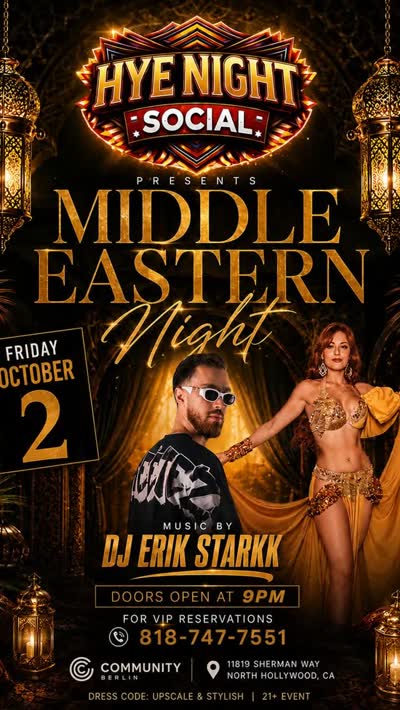 Middle Eastern energy takes over LA! Friday, October 2 — dance all night with DJ Erik Starkk and unforgettable live entertainment.
