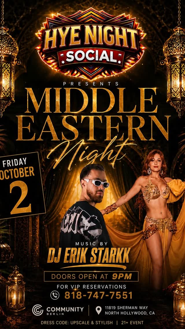 Middle Eastern energy takes over LA! Friday, October 2 — dance all night with DJ Erik Starkk and unforgettable live entertainment.