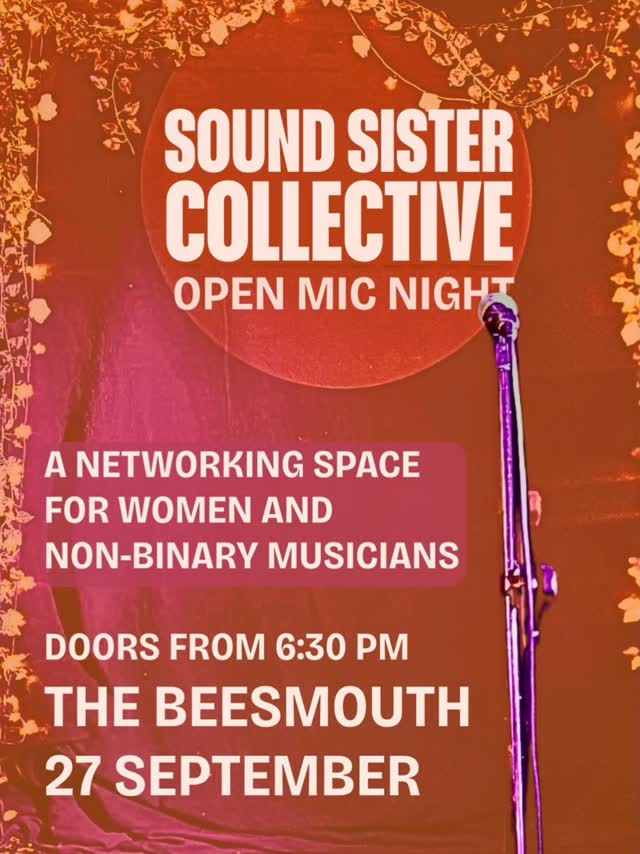SUNDAY: SOUND SISTER COLLECTIVE open mic night