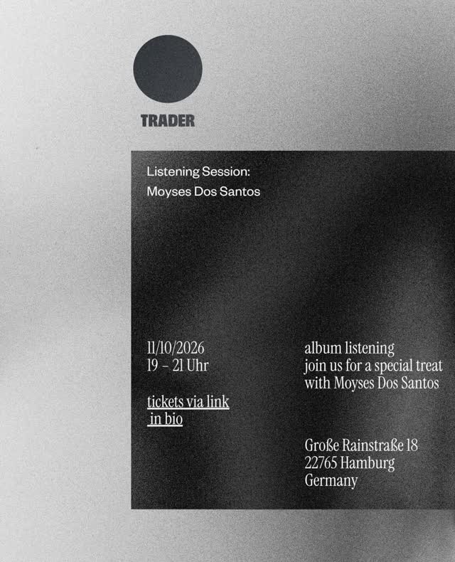 Listening Session: Moyses Dos Santos