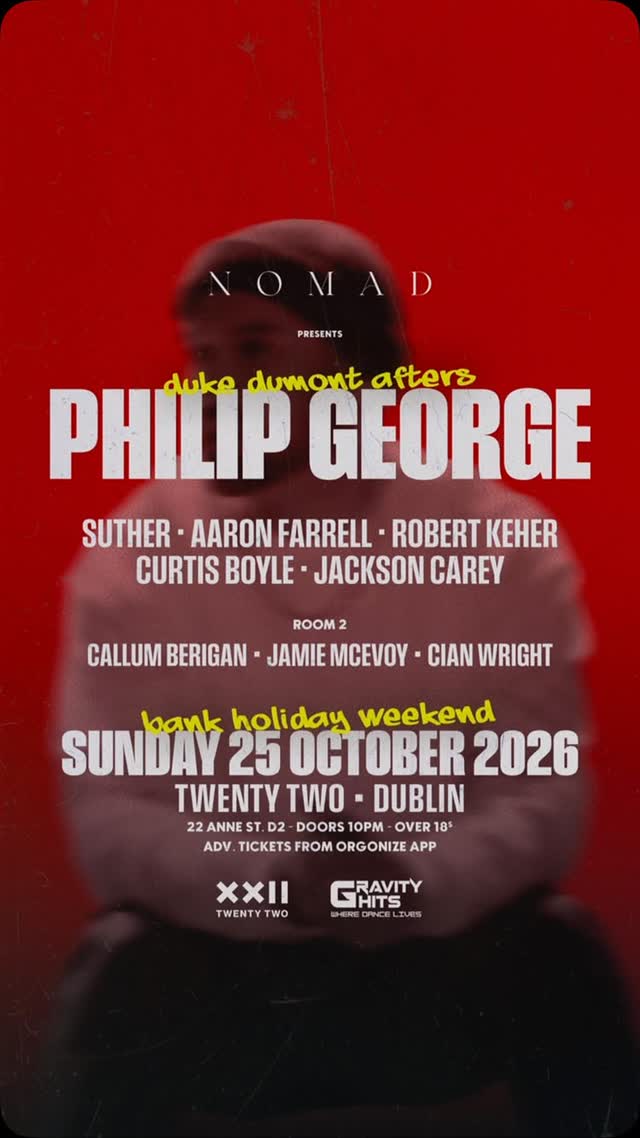 Nomad Presents Duke Dumont Afters - Philip George