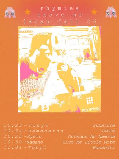 Rhymies / Above Me (Japan Tour)