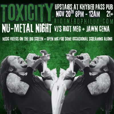 Toxicity Nu-Metal Night