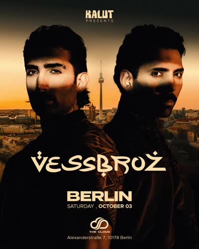 KALUT Presents Vessbroz in Berlin