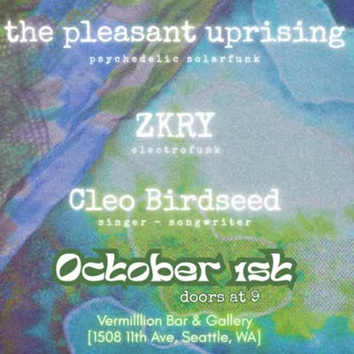 the pleasant uprising, ZKRY, Cleo Birdseed