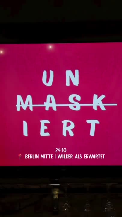 UNMASKIERT