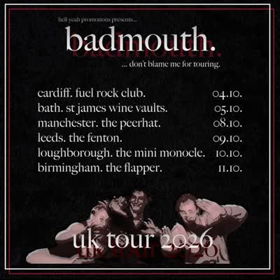 badmouth. uk tour 2026