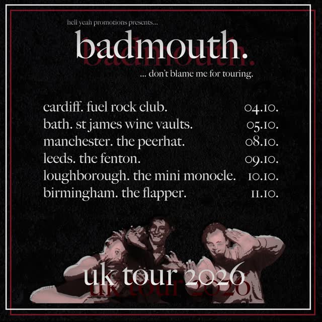 badmouth. uk tour 2026