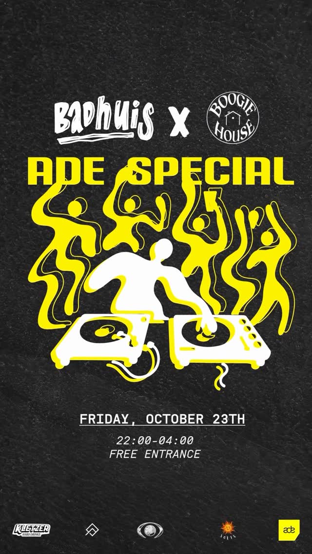 SAVE THE DATE. BADHUIS X BOOGIE HOUSE. ADE SPECIAL.