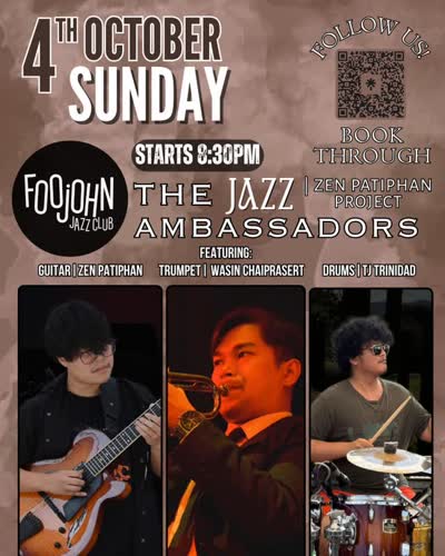 The Jazz Ambassadors | Zen Patiphan Project at FooJohn Jazz Club