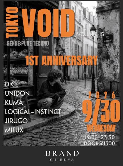 TOKYO VOID -1ST ANNIVERSARY-