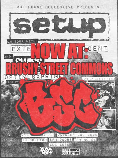 Ruffhouse Collective Presents: Setup, Now At, Optimus Prime at Brushy Street Commons
