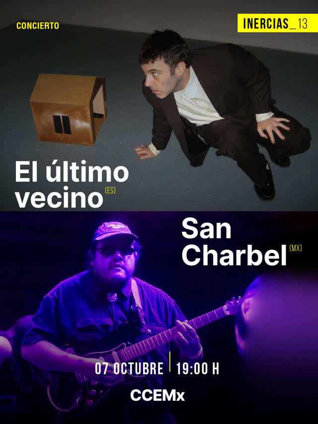 INERCIAS_13 | El Último Vecino + San Charbel